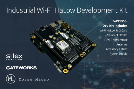 摩尔斯微电子携手Gateworks，利用Wi-Fi HaLow革新工业连接..
